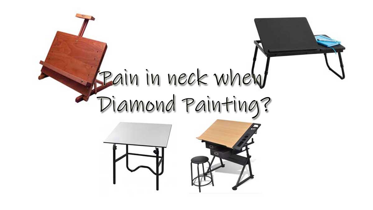 Pain in neck when Diamond Painting?