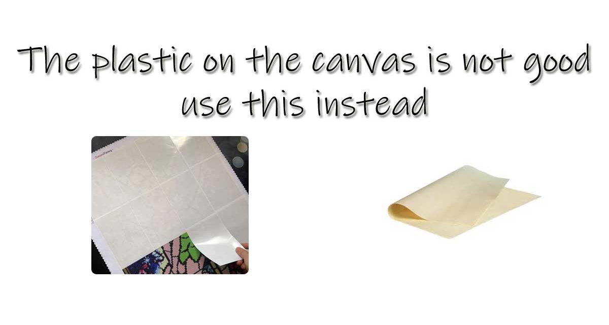 The plastic on the canvas is not good