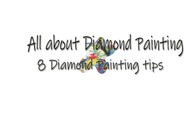 8 Diamond Painting tips