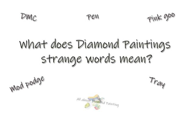 Strange words in Diamond Painting